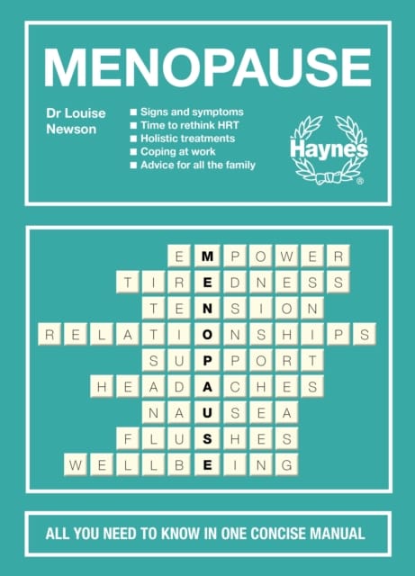 Menopause : All you need to know in one concise manual