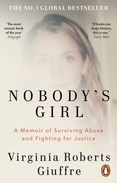 Nobody's Girl : A Memoir of Surviving Abuse and Fighting for Justice
