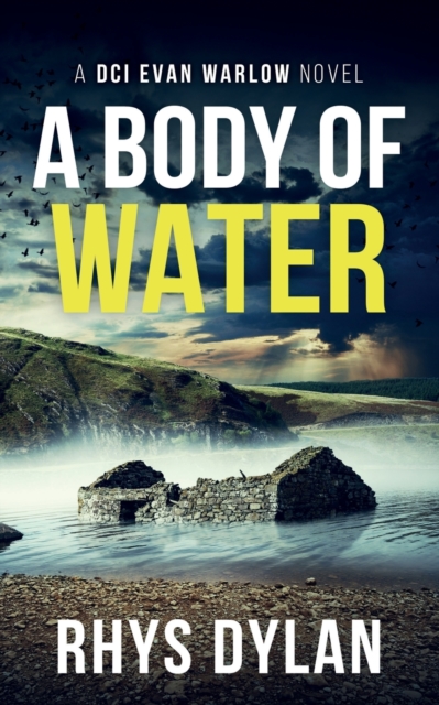 A Body Of Water : A DCI Evan Warlow Crime Thriller : 8