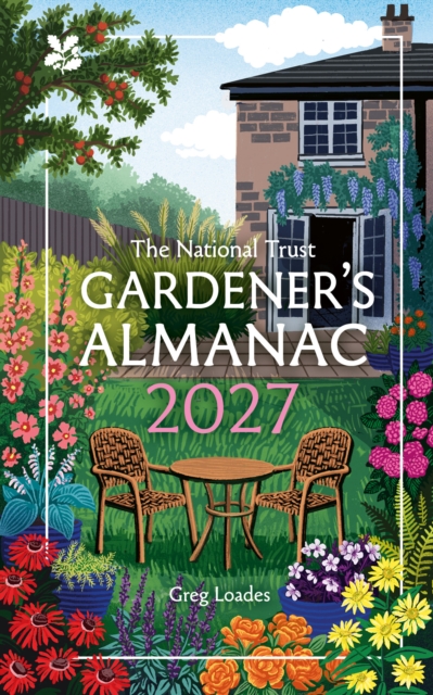 Gardener’s Almanac 2027 : A Month-by-Month Guide for Gardening Enthusiasts