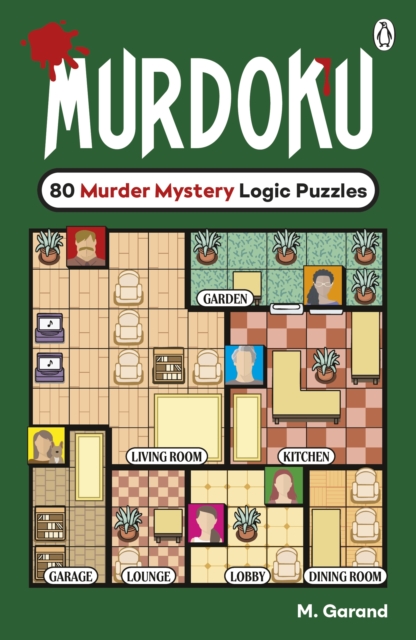Murdoku : 80 Murder Mystery Logic Puzzles: Volume 1