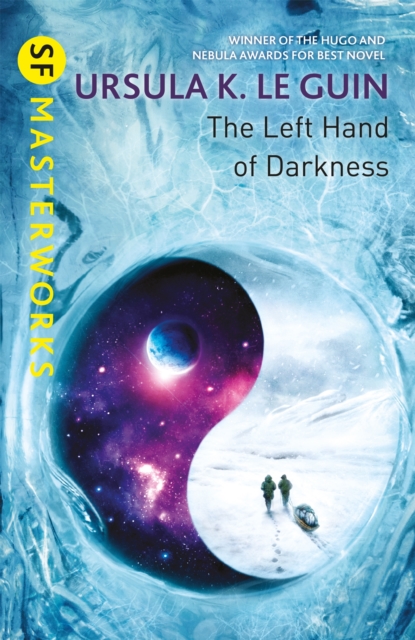 The Left Hand of Darkness : A groundbreaking feminist literary masterpiece