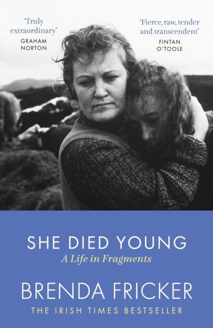 She Died Young : A Life in Fragments