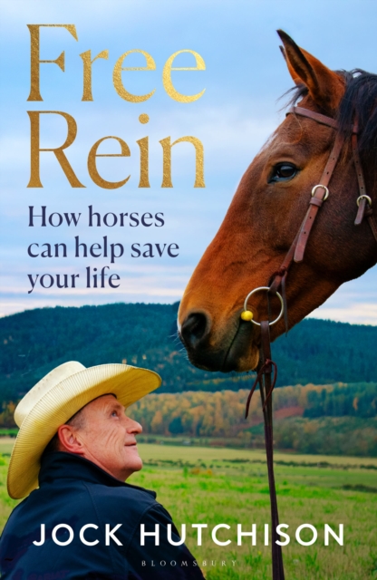 Free Rein : How Horses Can Help Save Your Life