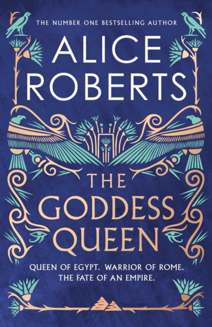 The Goddess Queen : The sweeping historical novel by number one bestselling author