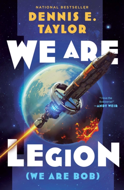 We Are Legion (We Are Bob) : Bobiverse: Book 1 Volume 1