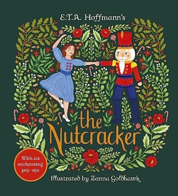 The Nutcracker : An Enchanting Pop-up Classic