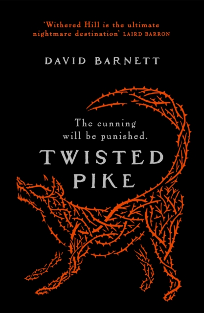 Twisted Pike : An utterly bewitching British folk horror novel