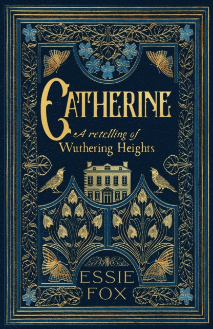 Catherine: A Retelling of Wuthering Heights